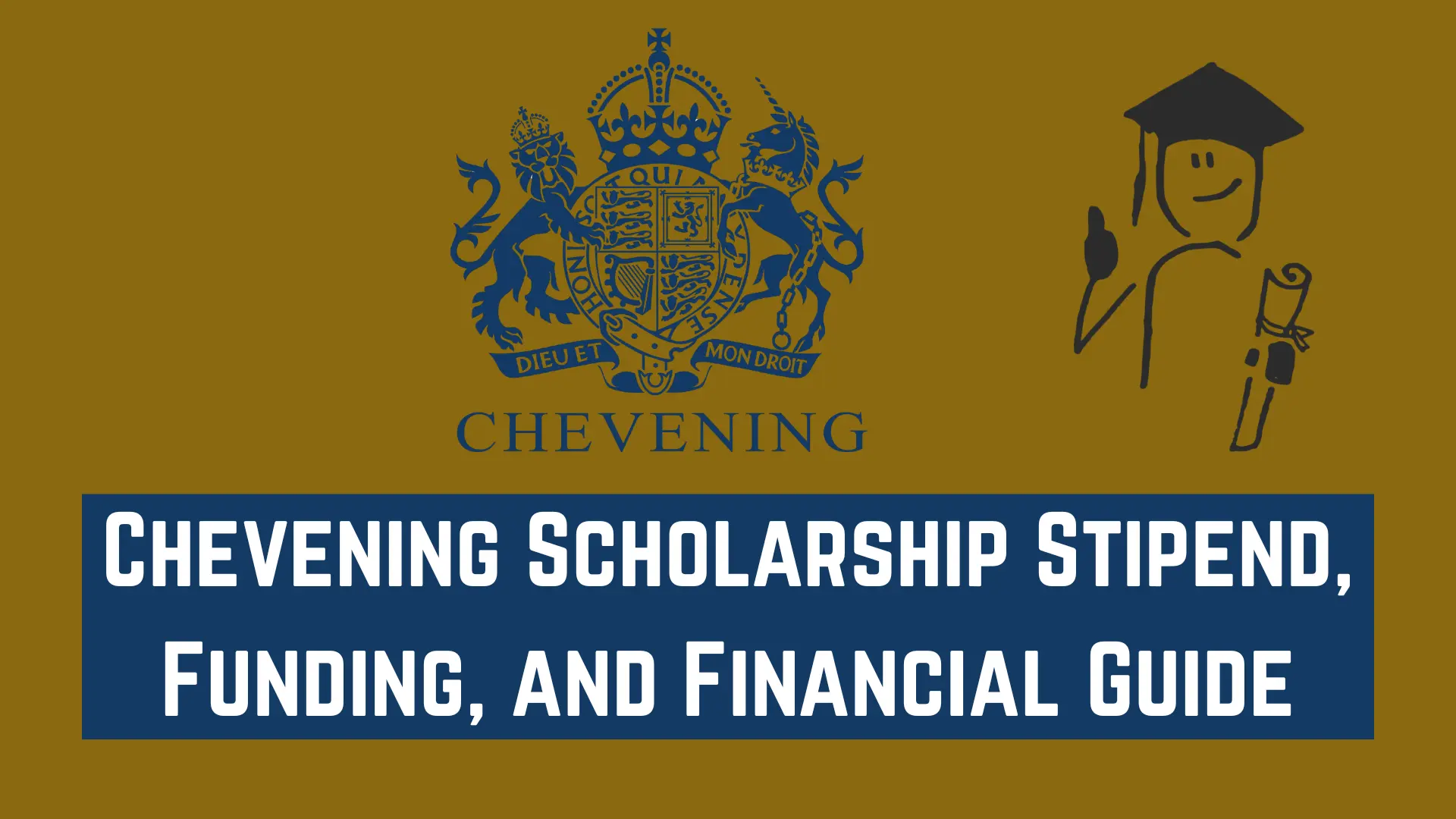 Chevening Scholarship Stipend, Funding, and Financial Guide