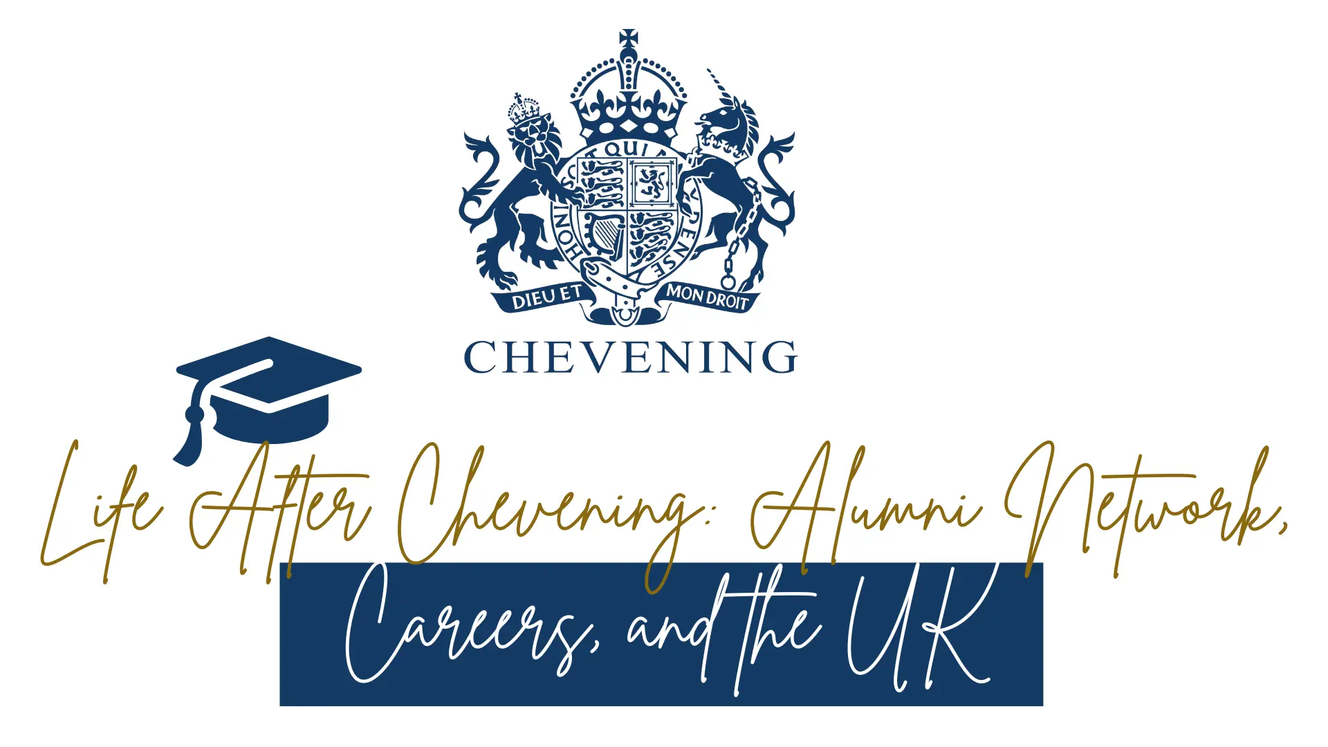 Life After Chevening: Alumni Network, Careers, and the UK
