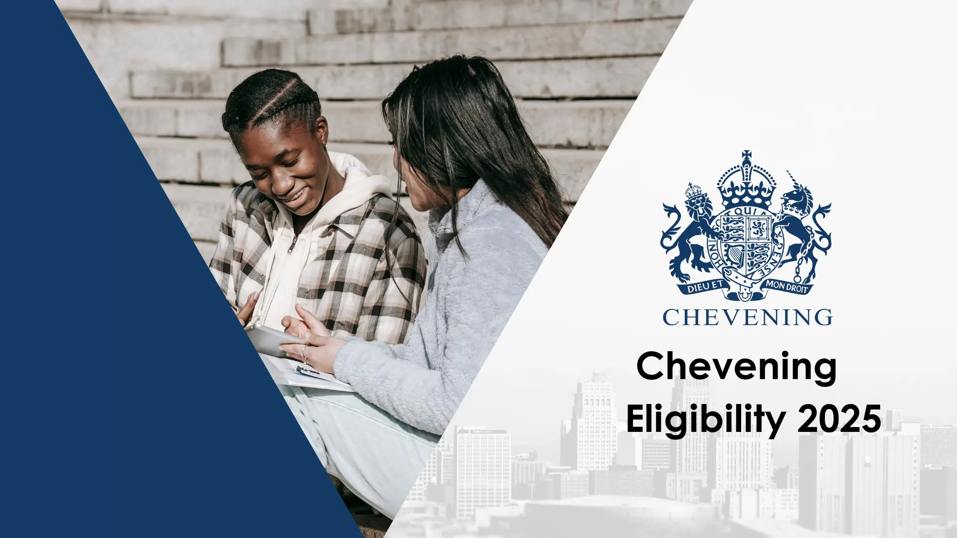 Chevening Eligibility 2025: The Complete Checklist (Every Requirement Explained)