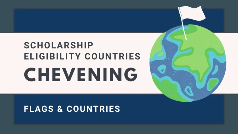 Chevening Scholarship Eligibility Countries : Complete Guide to Who Can Apply 3 Chevening Scholarship Eligibility Countries : Complete Guide to Who Can Apply