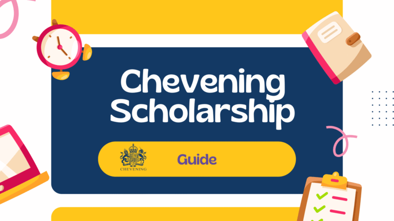 Your Complete Chevening Scholarship Guide: From Application to Success 7 Chevening Scholarship Guide